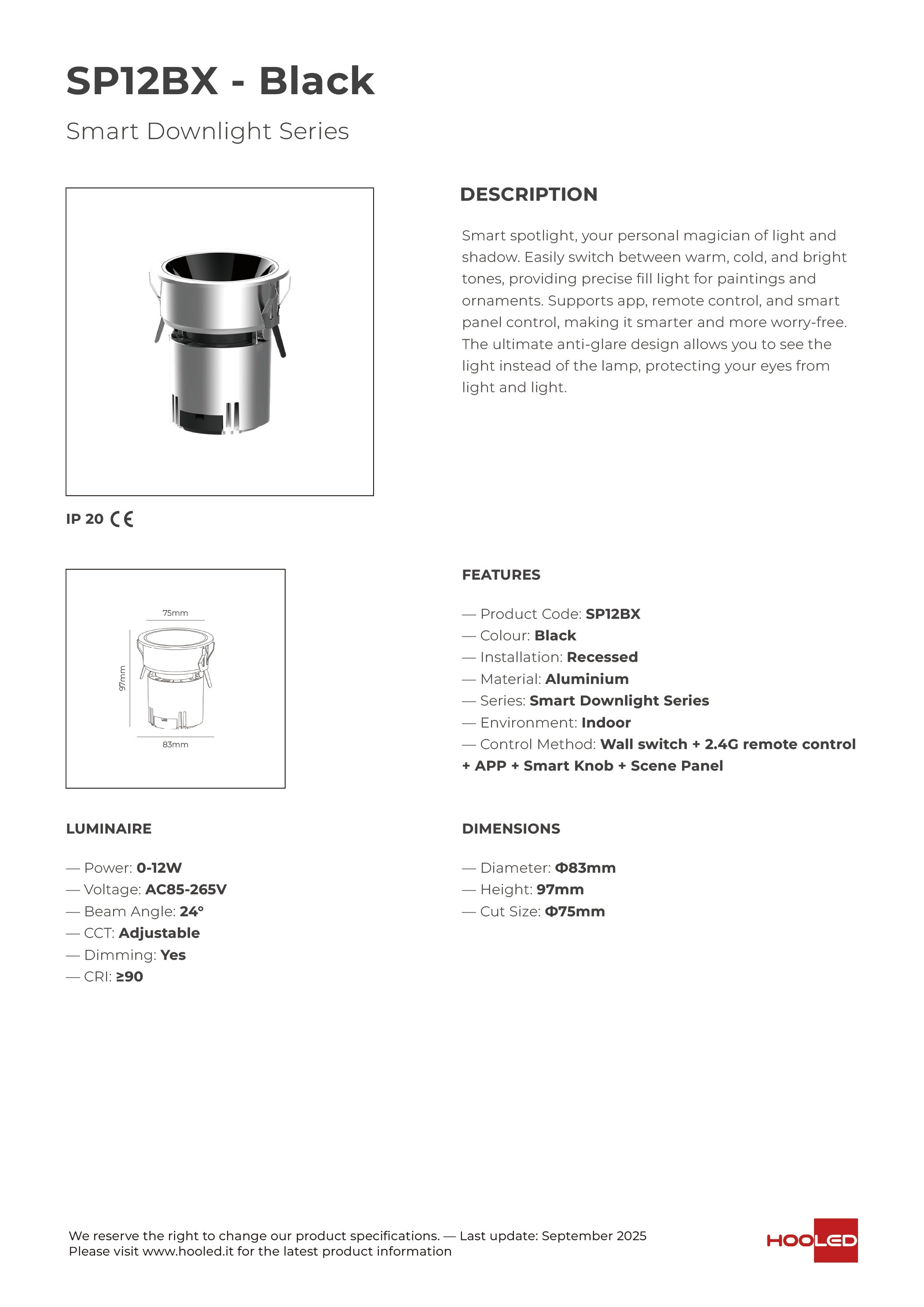 Smart Spot Light Black/White - SP12BX SP12WX