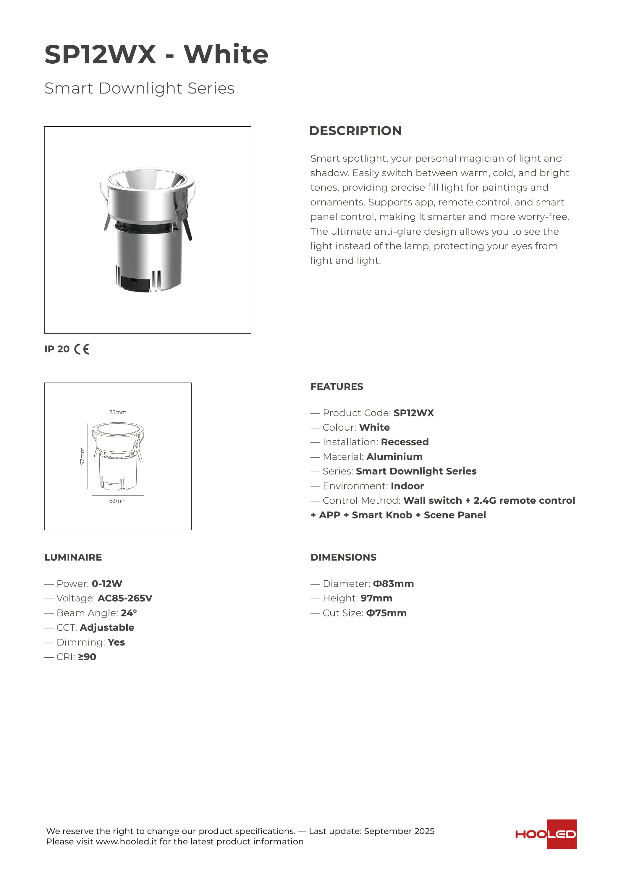 Smart Spot Light Black/White - SP12BX SP12WX